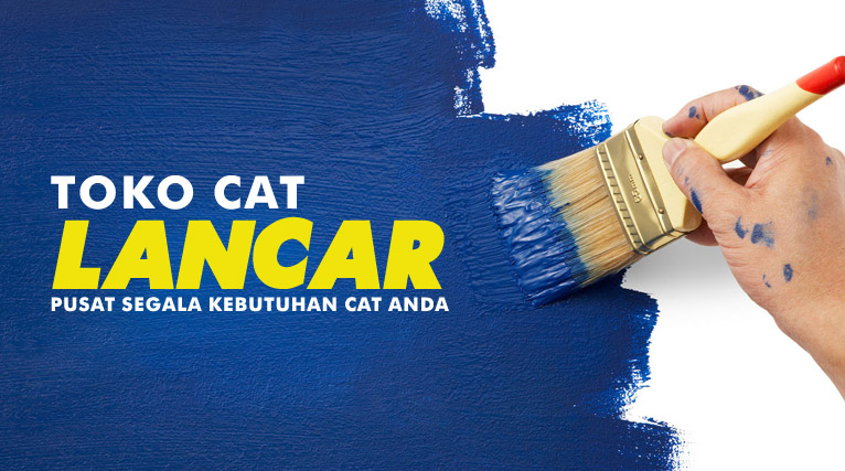 Toko Cat Lancar - Urusan Cat Pasti Lancar